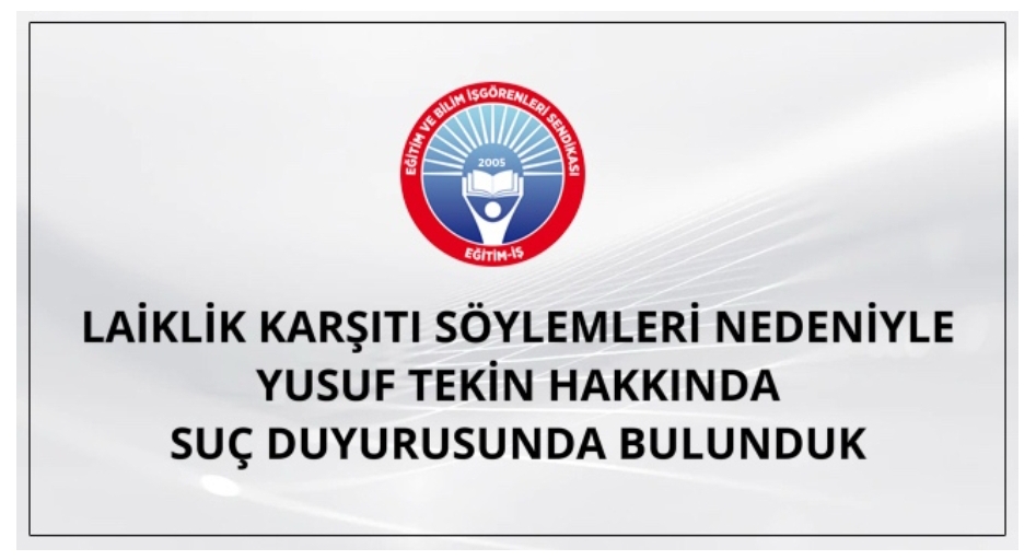 Laiklik karşıtı söylemleri nedeniyle Yusuf Tekin hakkında suç duyurusunda bulunduk