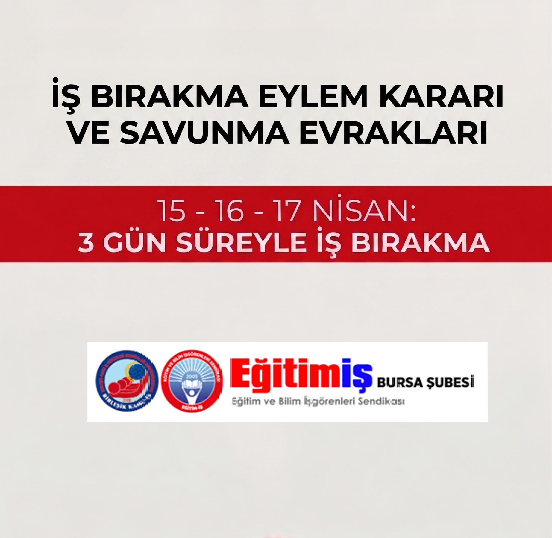 İş Bırakma Eylem Kararı