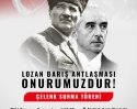 Lozan Barıs Antlasması Onurumuzdur !