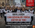 Okullarda Can Güvenligi Yoksa Eğitimde Yok